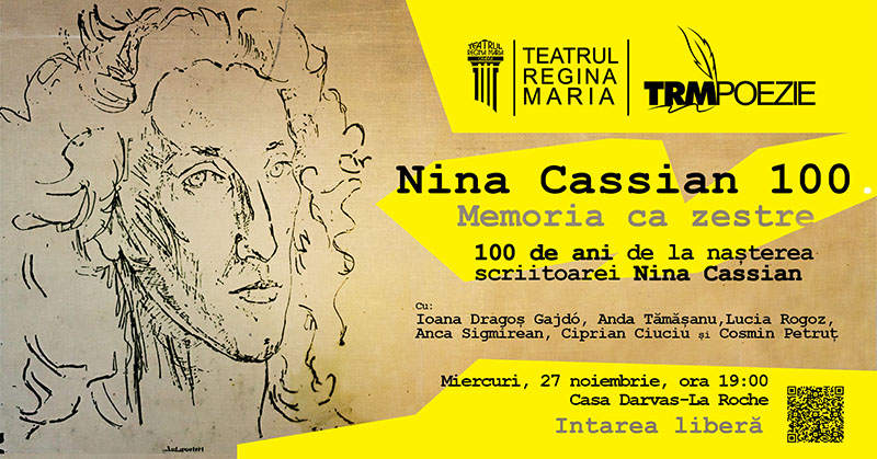 Nina Cassian 100. Memoria ca zestre